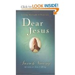 Dear Jesus, A Prayer Book by Sarah Young