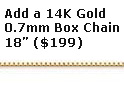 Add a 14K Solid Gold 18"  Box Chain