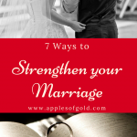 7 Ways to Strengthen your Marriage