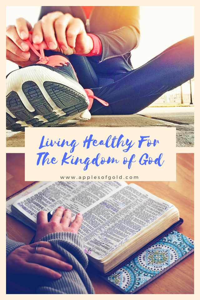 living healthy for the kingdom o