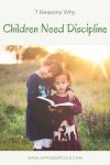 7 Reasons Why Children Need Discipline